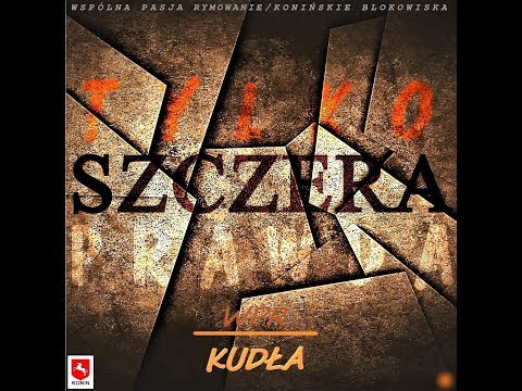 KudłaWPR - Tylko Szczera Prawda I Prod  NSM / E.P. (TSP)