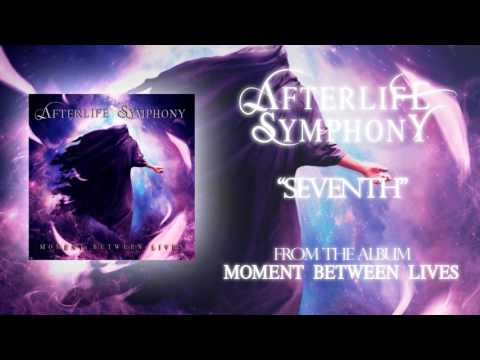 Afterlife Symphony  -  Seventh
