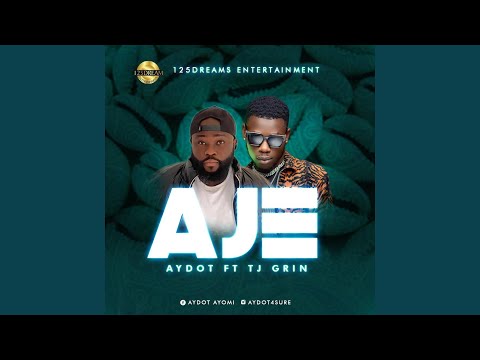 AJE (feat. TJ GRIN)