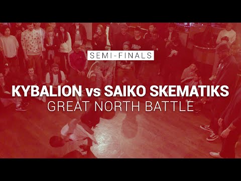 Kybalion vs Saiko Skematiks // Great North Battle Sem-Final