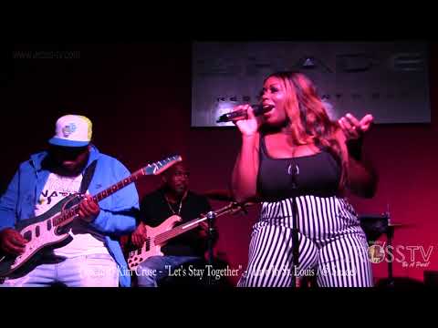 James Ross @ Kim Cruse - "Lets Stay Together" - www.Jross-tv.com (St. Louis) Night Of Soul Searching