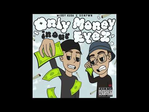 młody kuba x donpwn - only money in our eyez EP