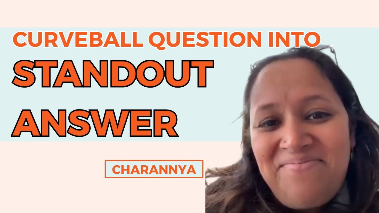 How Charannya Turned a Curveball Question Into a Standout Answer