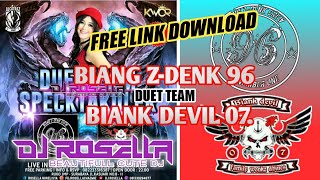 Download lagu DJ ROSELLA HAPPY PARTY DUET SPECTACULER BIANG Z-DENK 96 DUET TEAM BIANK DEVIL 07 mp3