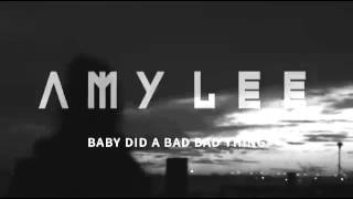 AMY LEE - &quot;Baby Did a Bad, Bad Thing&quot; by Chris Isaak (Trailer)