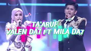 Download lagu TA'ARUF - VALEN DA7 FT MILA DA7 | LIRIK LAGU  mp3