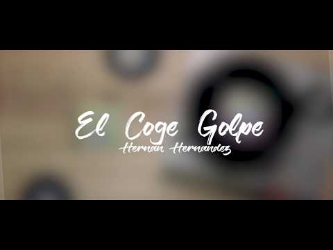 El Coge Golpe  -  Hernan Hernandez