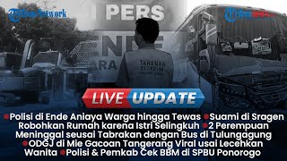 Live Update: Oknum Polisi Aniaya Disabilitas di Ende, Suami Robohkan Rumah Gegara Istri Selingkuh