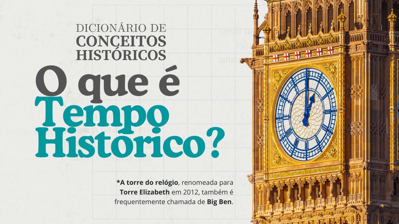 O CONCEITO DE TEMPO HISTÓRICO