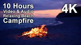 4K UHD 10 hours - Relaxing Beach Campfire at Sunset - mindfulness, ambience, meditation, nature