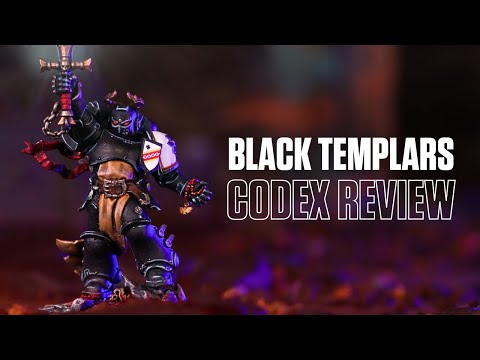 Black Templars 10th Edition Warhammer 40K Codex Review