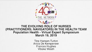 THE EVOLVING ROLE OF NURSES (PRACTITIONERS; NAVIGATORS) IN THE HEALTH TEAM | March 19, 2019