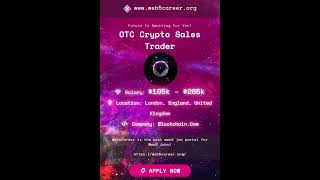 OTC Crypto Sales Trader – £105k to £265k in London, UK