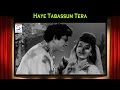 Haye Tabassum Tera | Mohammed Rafi @ Sanjeev Kumar, Pran, Shammi, Mukri