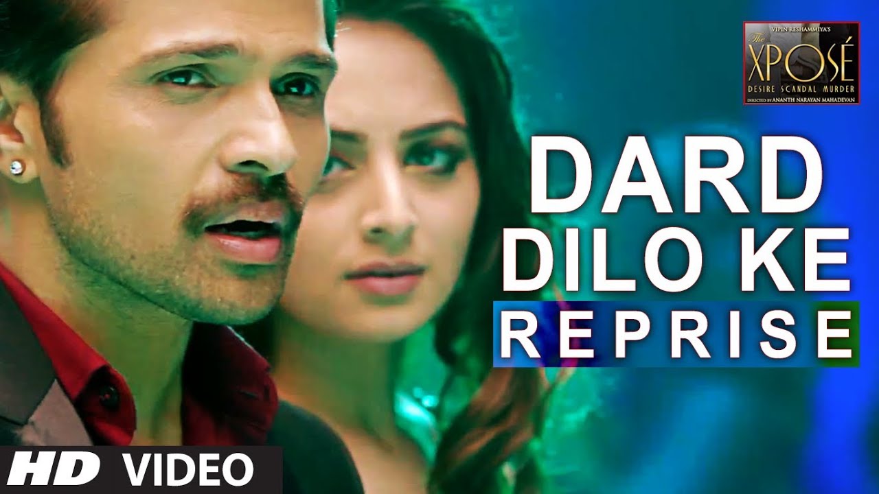 Dard Dilo Ke (Reprise) Lyrics | The Xpose | Mohammed Irfan, Neeti Mohan | Himesh Reshammiya