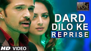 The Xpose: Dard Dilo Ke (Reprise) Video Song  Hime
