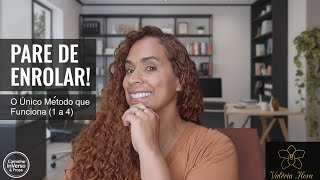 Como SAIR da INÉRCIA no Trabalho! 🤯 Meu Método 1 a 4 de Produtividade Consciente