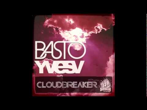 cloudbreaker - basto ft. yves v