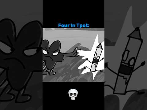 Four In BFB Post Split Vs Four In TPOT #bfdi #bfdia #bfb #tpot #viralshorts #edit #trending #osc