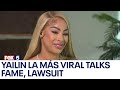 Yailin La Más Viral Talks Fame Tekashi 6ix9ine Lawsuit