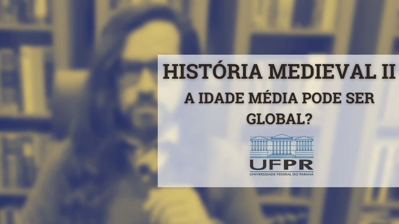 História Medieval II - A Idade Média pode ser Global?