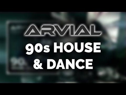 ARVIAL - 90s HOUSE & DANCE