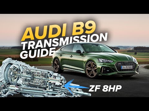 Audi S5 Transmission Diagnostic Guide: ZF 8HP  (2018-2024 Audi B9 S4, S5, RS5, SQ5)