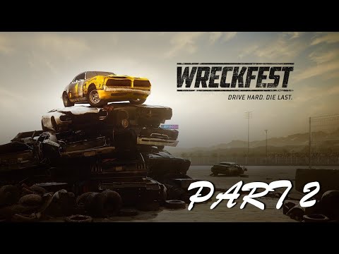 Wreckfest Gameplay Walkthrough - PART 2