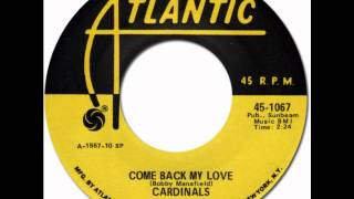 COME BACK MY LOVE - The Cardinals [Atlantic 1067] 1955 * Doo-Wop