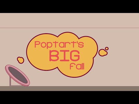 Poptart's BIG Fall