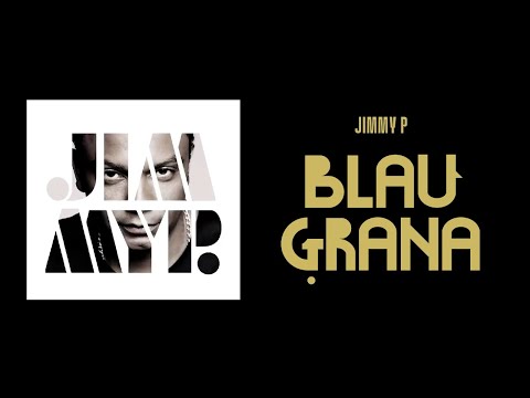 JIMMY P - BLAU GRANA  (Prod. J-COOL)