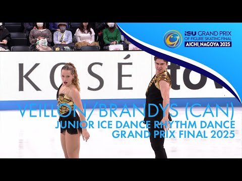 VEILLON / BRANDYS (CAN) | Junior Ice Dance Rhythm Dance | Grand Prix Final 2025 | #JGPFigure