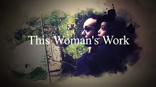 This Woman&#39;s Work - Sons of Serendip (Cover)