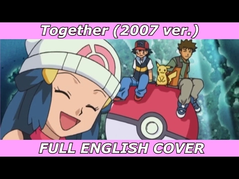 Together - Pokémon Diamond & Pearl (FULL ENGLISH COVER)