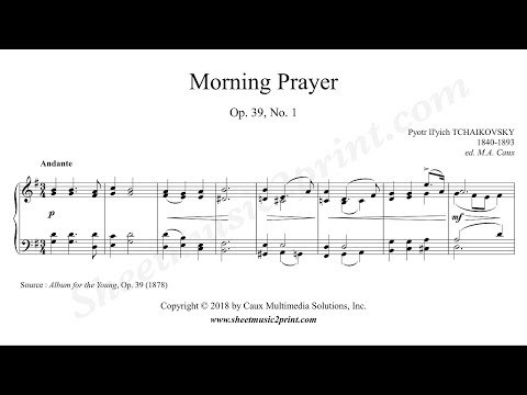 Tchaikovsky : Morning Prayer Op. 39, No. 1