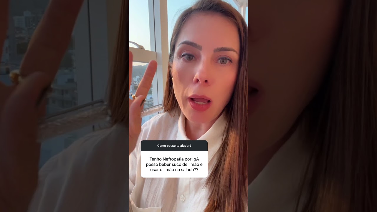 NEFROPATIA POR IGA, LIMÃO PODE?