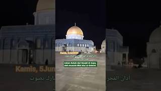 Download lagu Azan subuh di Masjid Al-Aqsa yang diberkahi. #القدس_إسلامية mp3
