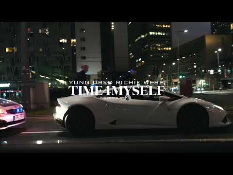 Yung Dred ft Richie Wess - Time 4 Myself | Filmed in Poland