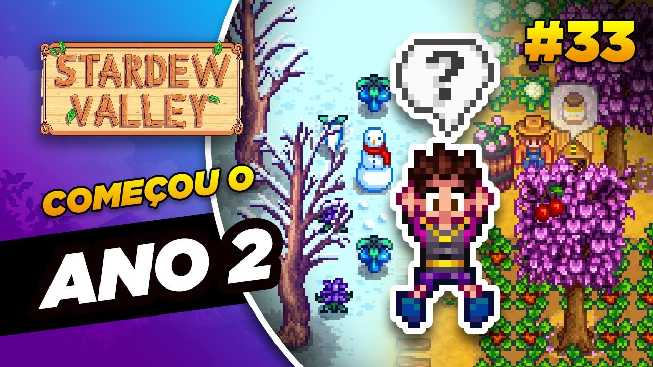 VIROU O ANO, E AGORA? Aprenda a jogar Stardew #33