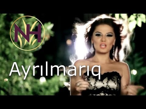 Natavan Həbibi - Ayrılmarıq ( Official Clip + Lyrics )