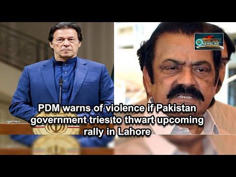 PDM warns of violence if Pakistan government tries to thwart upcoming rally in Lahore