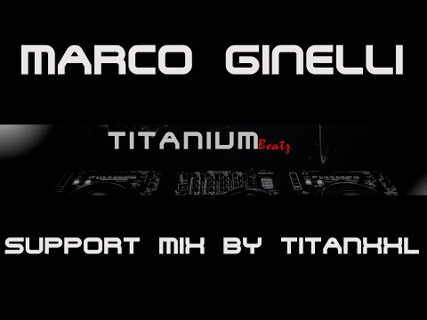 Marco Ginelli Support Mix (Techno, Hardtechno) by TitanXXL - 140 BPM (2021)