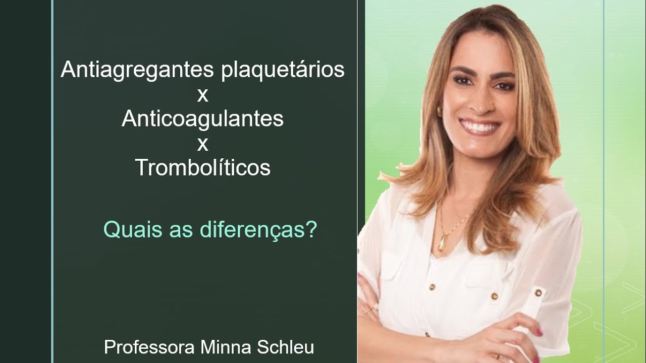 Diferenças entre anti-agregantes plaquetários, anticoagulantes e trombolíticos