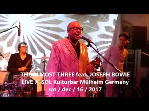The Almost Three feat. "Mr Defunkt"Joseph Bowie 16.12.2017 live @ Sol Kulturbar