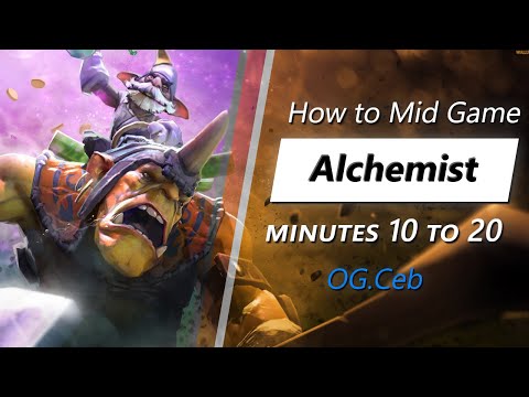 Ceb mid game Alchemist | Minute 10 to 20