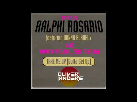Ralphi Rosario _ Take me Up VS Marchi's Flow _ Feel the Love (OLIVER ANDERS BOOTLEG)