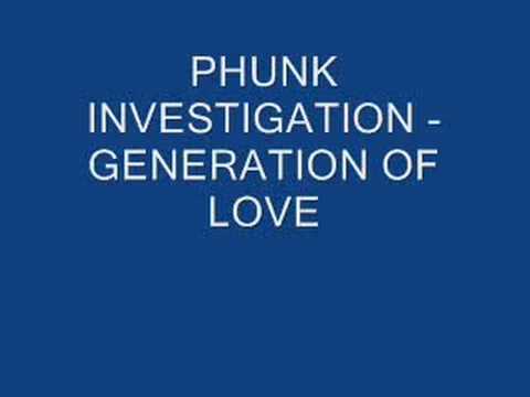 Phunk Investigation vs Boy George - Generation Of Love 2008