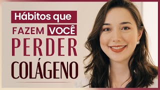 5 HÁBITOS QUE ACELERAM A PERDA DE COLÁGENO DA PELE