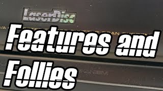 Laserdisc: Features, Follies, &amp; Evolution