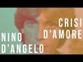 Nino D'angelo - Crisi D'Amore